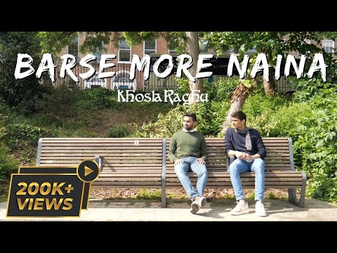 Barse More Naina Lyrics in English Translation – KhoslaRaghu