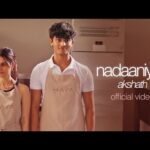 Nadaaniyaan Lyrics In English Translation