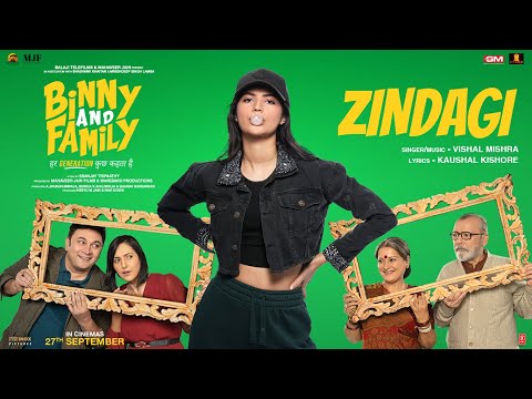 Zindagi Lyrics - Vishal Mishra | Binny and Family 2024