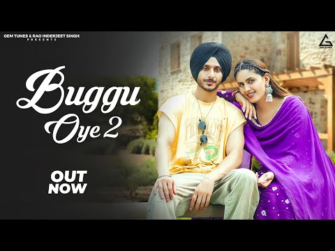 Buggu Oye 2 Lyrics - Navjeet 2024