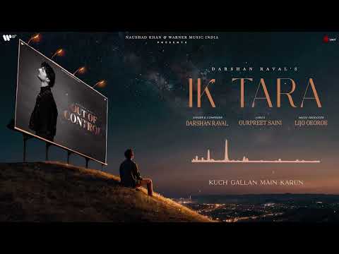 Ik Tara Lyrics - Darshan Raval | Out Of Control 2024