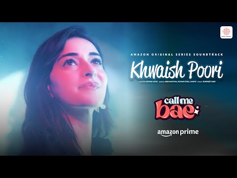 Khwaish Poori Lyrics - Jubin Nautiyal & Rochak Kohli  Call Me Bae 2024