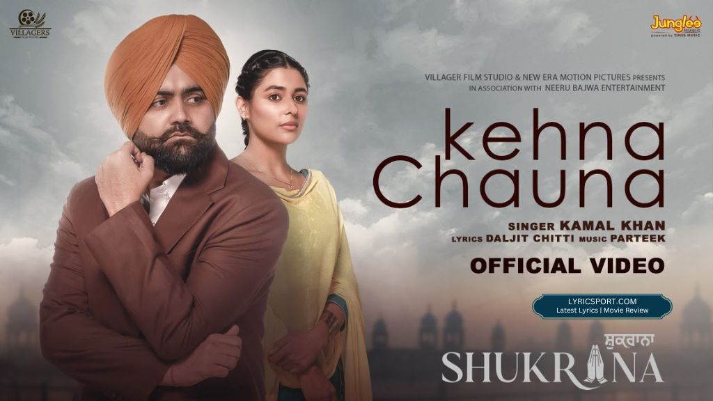 Kehna Chauna Lyrics