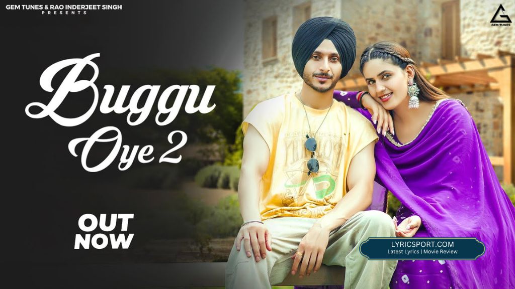 Buggu Oye 2 Lyrics - Navjeet 2024