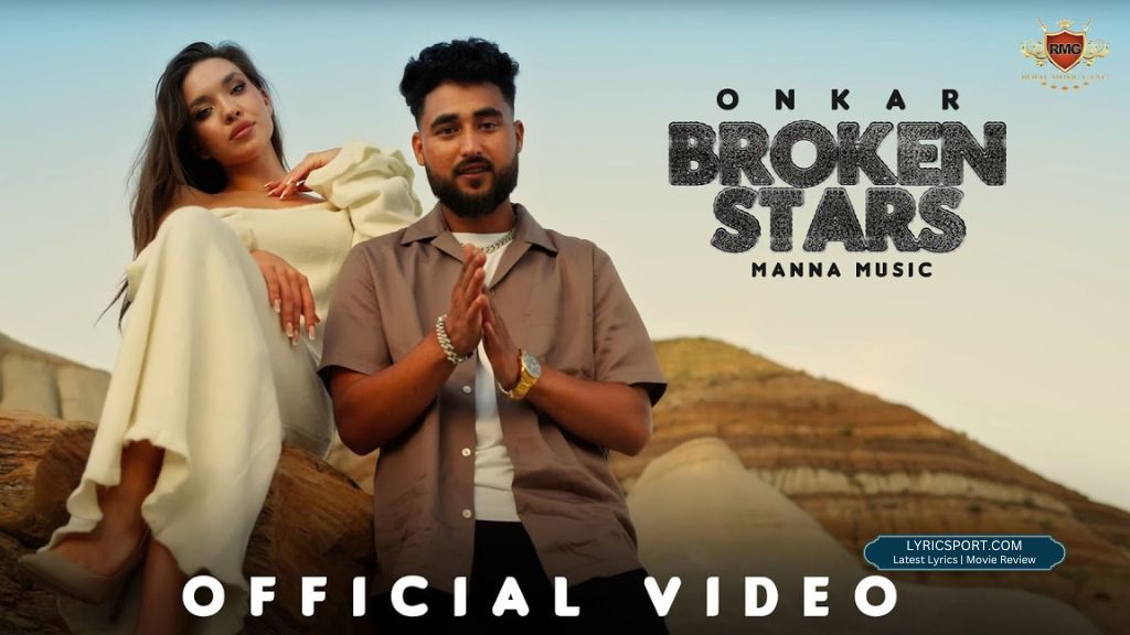 Broken Stars Lyrics - Onkar