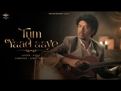 Tum Yaad Aaye Lyrics - Papon 2024