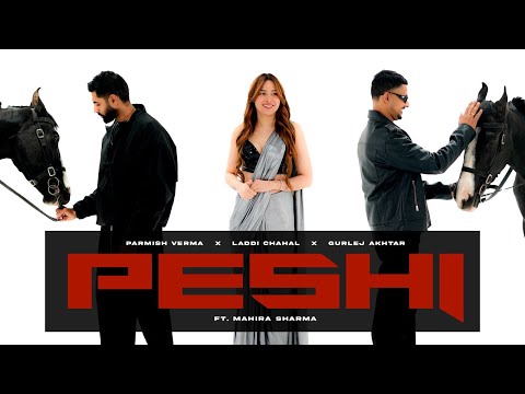 Peshi Lyrics English Translation - Parmish Verma  Laddi Chahal