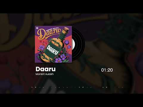 Daaru Lyrics – Mankirt Aulakh, Gurshawn