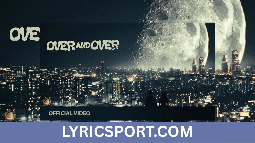 Over And Over Lyrics English Translation – Armaan Gill | Arnaaz Gill ...