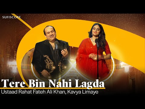 Tere Bin Nahi Lagda Lyrics English Translation - Rahat Fateh Ali Khan Kavya Limaye