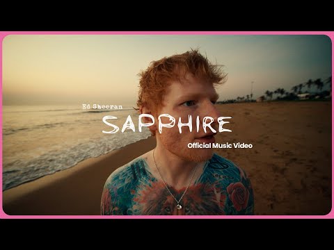 Sapphire Lyrics In English Translation - Ed Sheeran | Arijit Singh