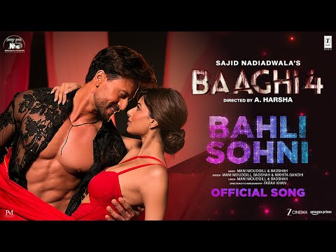 Bahli Sohni Lyrics in English - Baaghi 4 Badshah