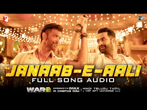 Janaab-e-Aali Lyrics in English Translation - War 2