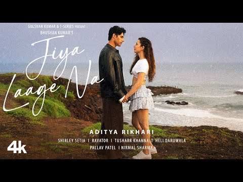 Jiya Laage Na Lyrics in English - Aditya Rikhari, Shirley Setia