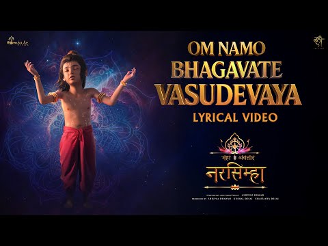 Om Namo Bhagavate Vasudevaya Lyrics in English Translation – Mahavatar Narsimha