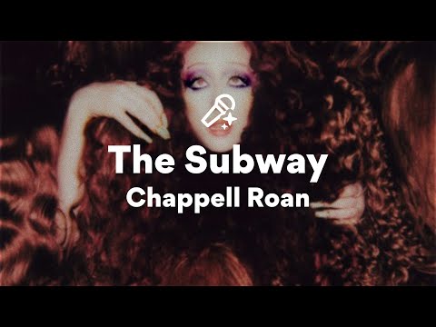The Subway Lyrics - Chappell Roan