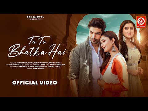 Tu To Bhatka Hai Lyrics in English - Shahid Mallya