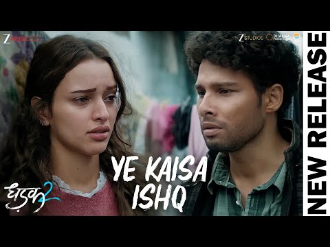 Ye Kaisa Ishq Lyrics in English Translation - Dhadak 2 | Rochak Kohli