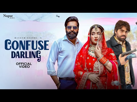 Confuse Darling Lyrics - Masoom Sharma & Swara Verma