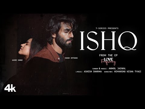 Ishq Lyrics in English - Love Frequency