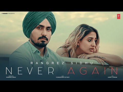 Never Again Lyrics in English - Rangrez Sidhu