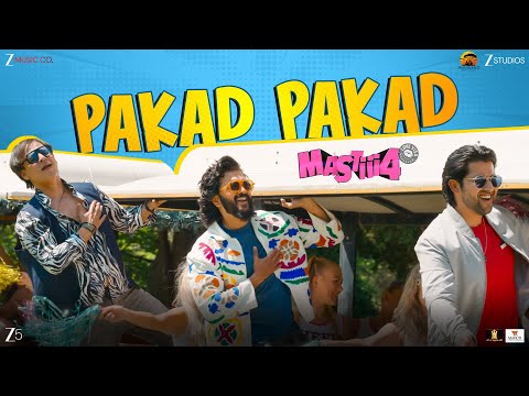 Pakad Pakad Lyrics in English - Mastiii 4
