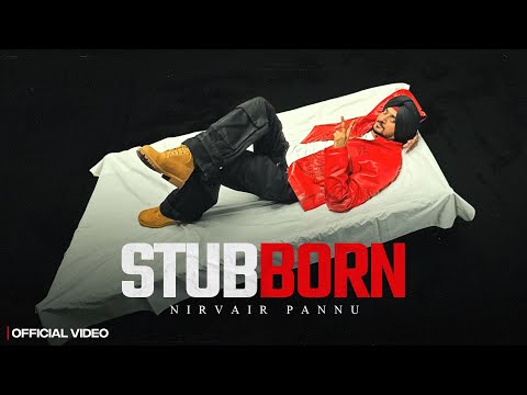 Stubborn Lyrics in English - Nirvair Pannu, ROMEO