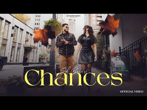 Chances Lyrics - JD Bains Ft. Ritu Matharoo
