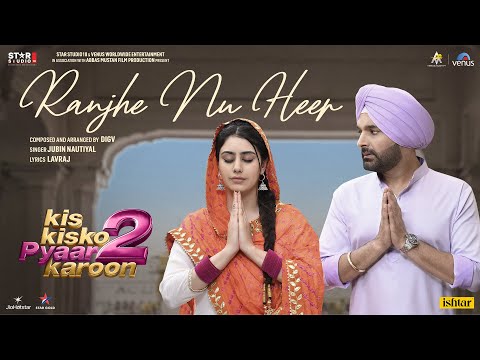 Ranjhe Nu Heer Lyrics in English - Kis Kisko Pyaar Karoon 2
