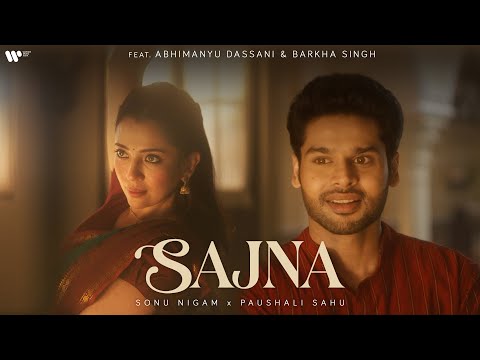 Sajna Lyrics in English - Sonu Nigam, Paushali Sahu
