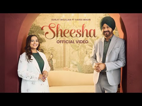 Sheesha Lyrics in English Translation - Surjit Bhullar