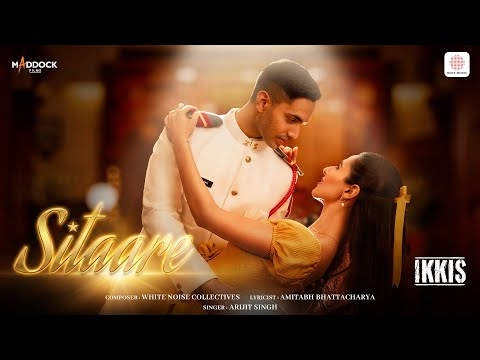 Sitaare Lyrics - Arijit Singh | Ikkis