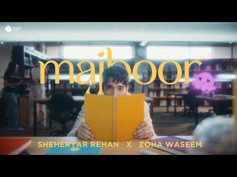 Majboor Lyrics in English Translation - Sheheryar Rehan | Zoha Waseem