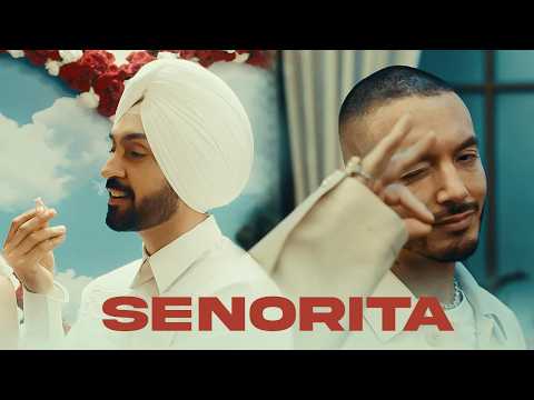 Senorita Lyrics in English Translation - Diljit Dosanjh, J Balvin  MixSingh