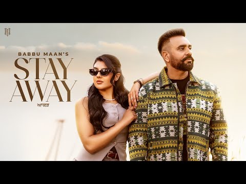 Stay Away Lyrics in English Translation - Babbu Maan