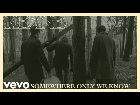Somewhere Only We Know Lyrics Meaning - Keane