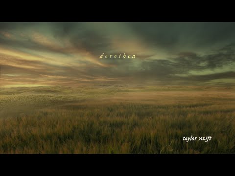Dorothea Taylor Swift Lyrics