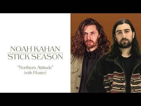 Northern Attitude Lyrics - Noah Kahan