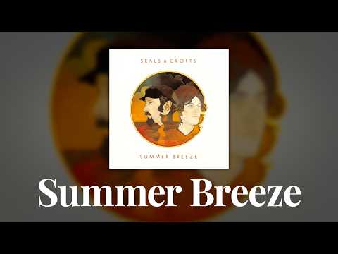 Summer Breeze Lyrics Meaning