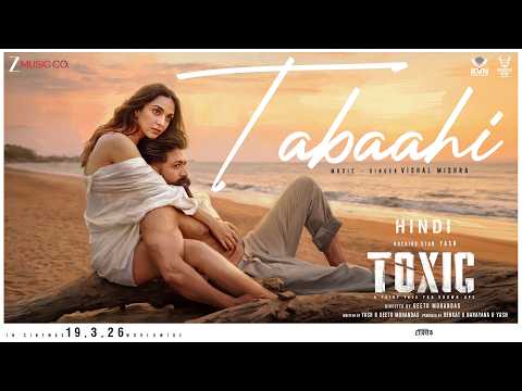Tabaahi Lyrics - Vishal Mishra  Toxic