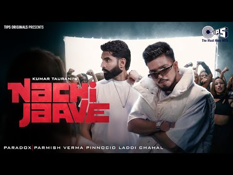 Nachi Jaave Lyrics - Paradox, Parmish Verma
